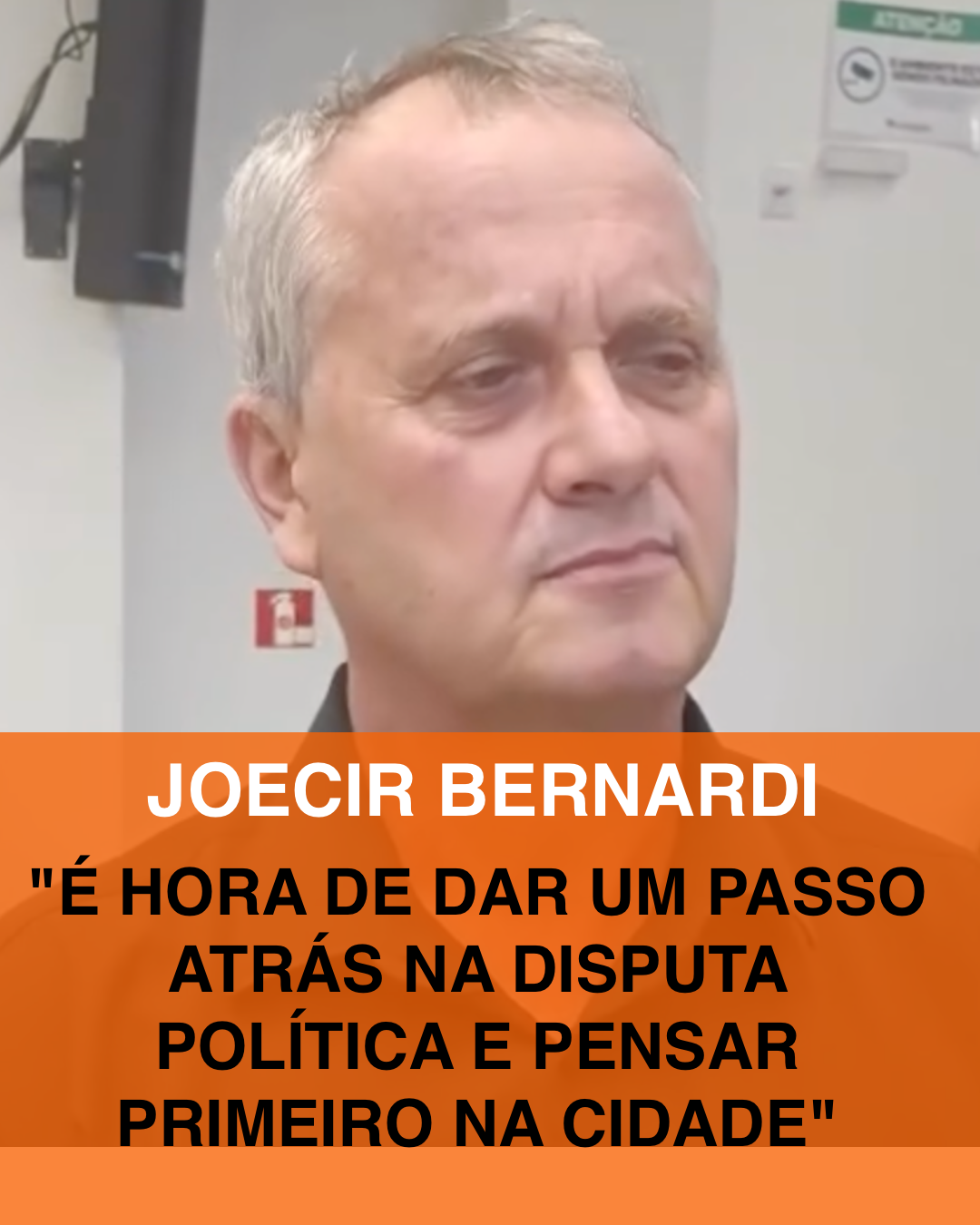 “é hora de dar um passo atrás na disputa política e pensar primeiro na cidade”.