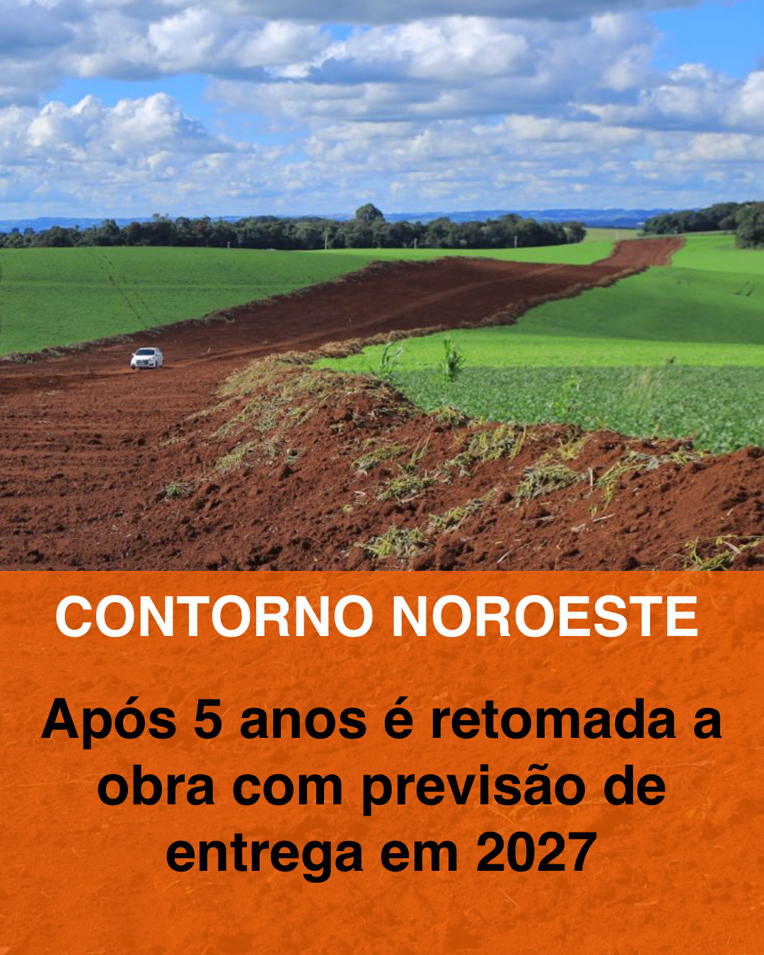Retomada a obra do Contorno Noroeste com previsão de entrega em 2027