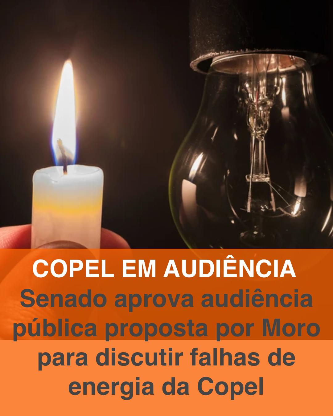 Senado aprova audiência pública proposta por Moro para discutir falhas de energia da Copel