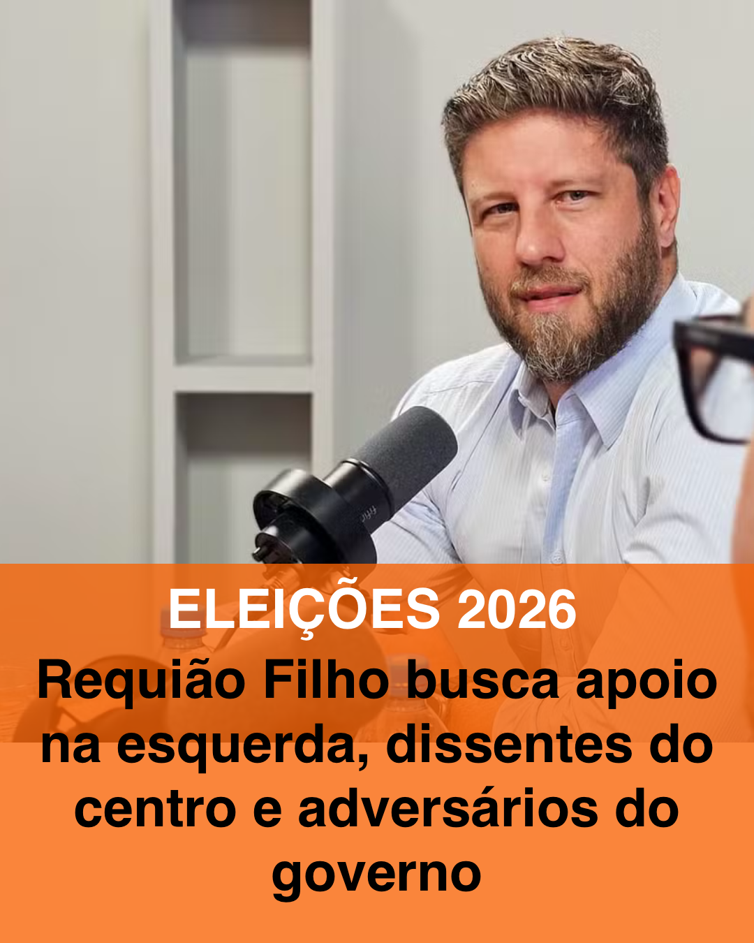 Requião Filho busca apoio na esquerda, dissentes do centro e adversários do governo