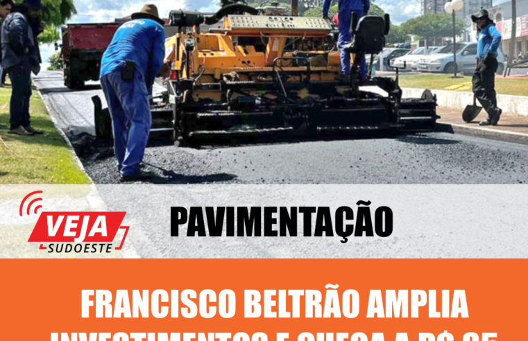 Francisco Beltrão amplia investimentos em pavimentação e chega a R$ 85 milhões em obras urbanas