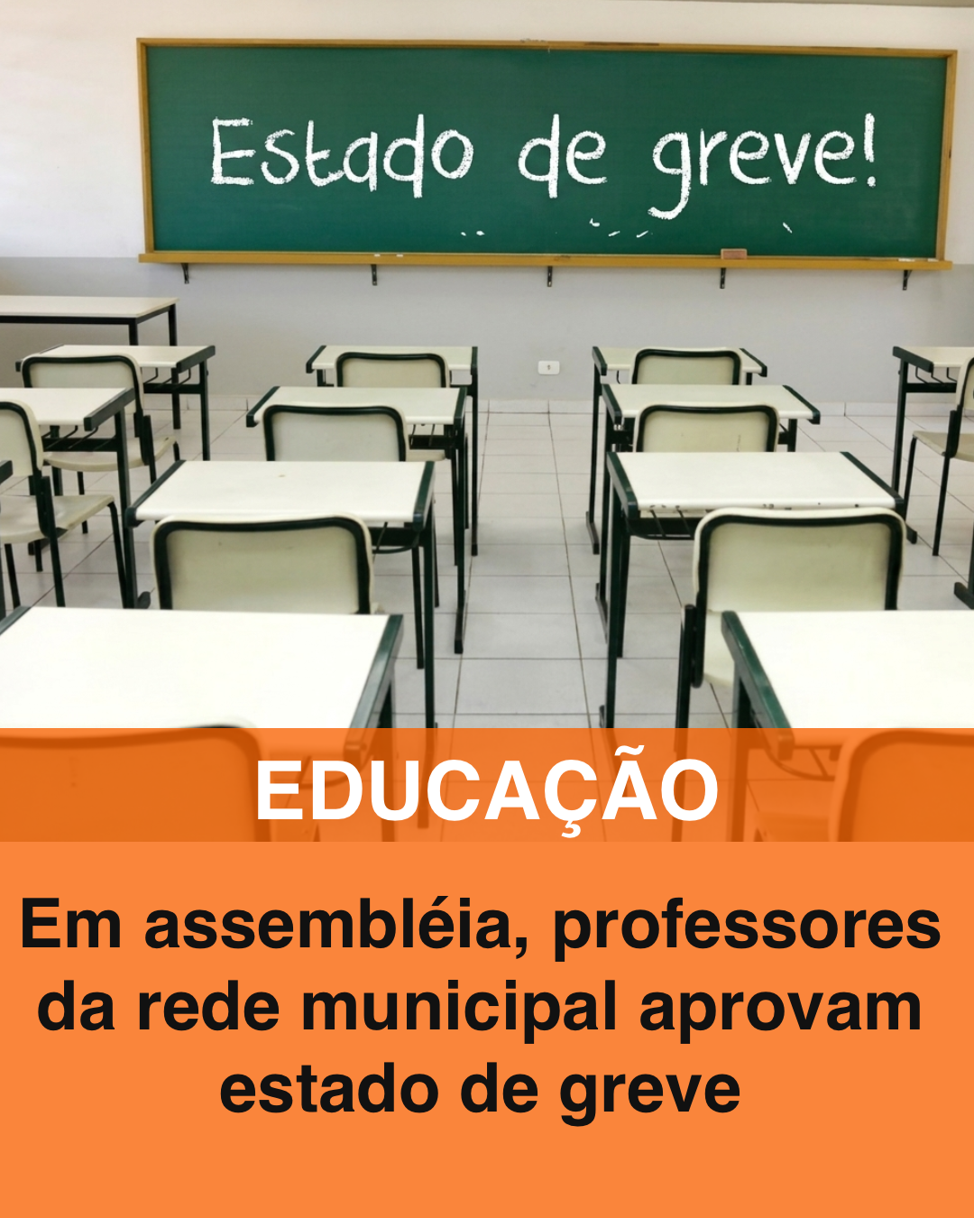 Professores da rede municipal aprovam estado de greve